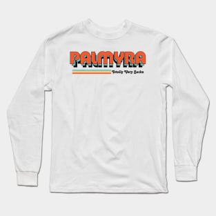 Palmyra - Totally Very Sucks Long Sleeve T-Shirt